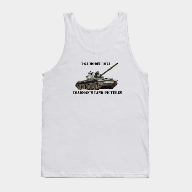 T-62 Model 1972 Tank Top by Toadman's Tank Pictures Shop